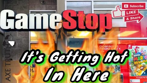 GameStop - It's Getting Hot In Here