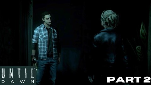 Until Dawn (2015) Part 2 (ALL SURVIVE)