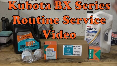 Kubota BX Series Service Video. Watch this to learn how easy it is to keep your BX Tractor going.