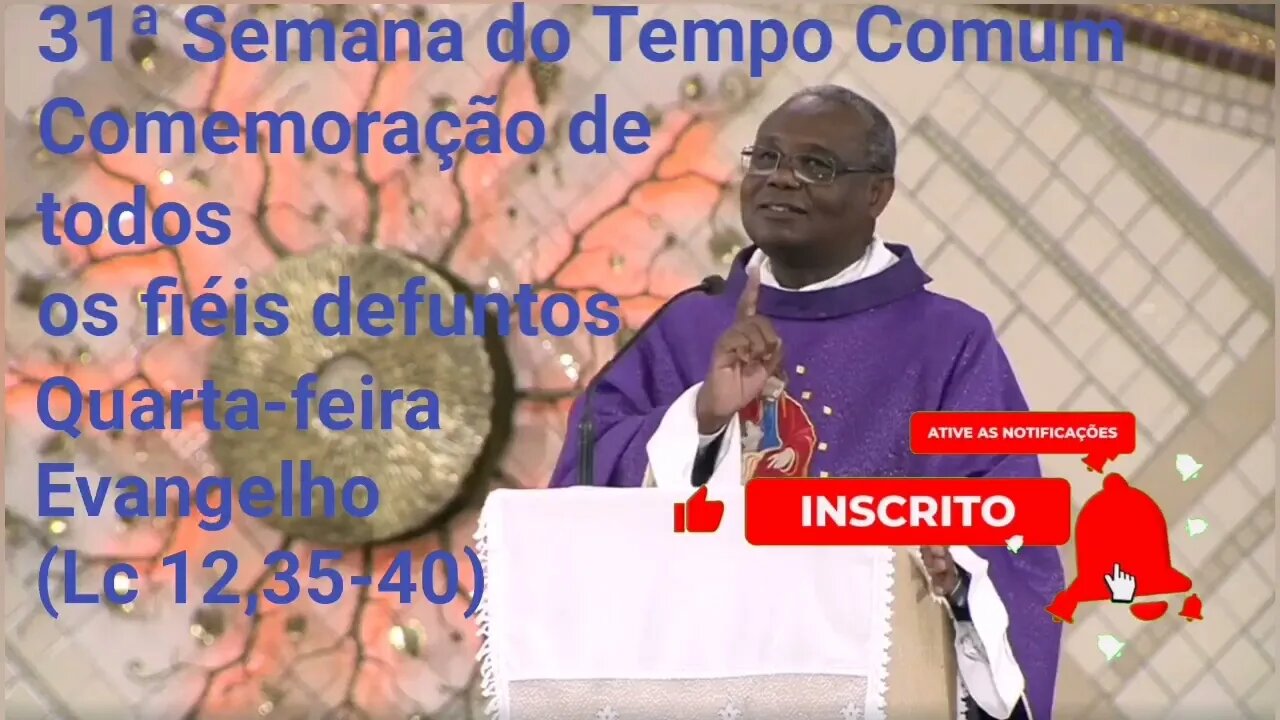 Homilia de Hoje | Padre José Augusto 02/11/22 | Comemoração de Todos os Fiéis Defuntos