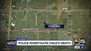 Police identify child who died in Phoenix