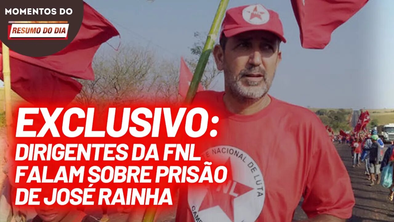 EXCLUSIVO: dirigentes da FNL falam sobre a prisão de José Rainha | Momentos do Resumo Dia