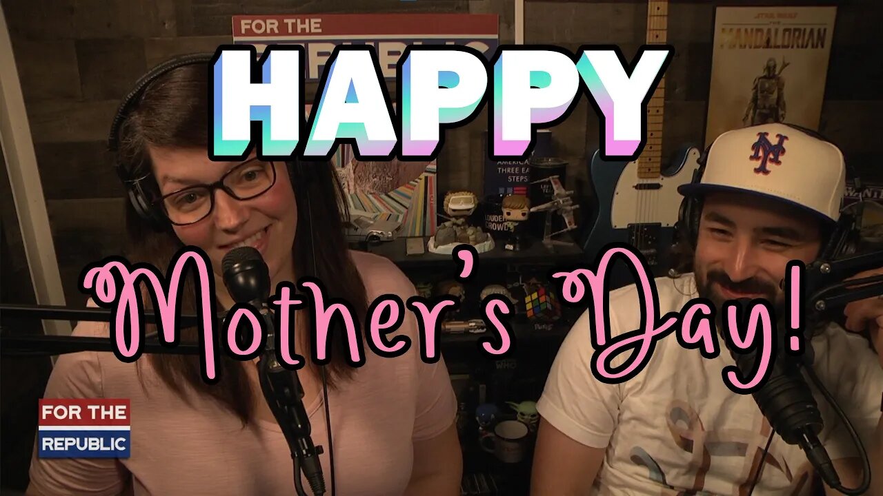 S2 Ep 026 | Happy Mother's Day!