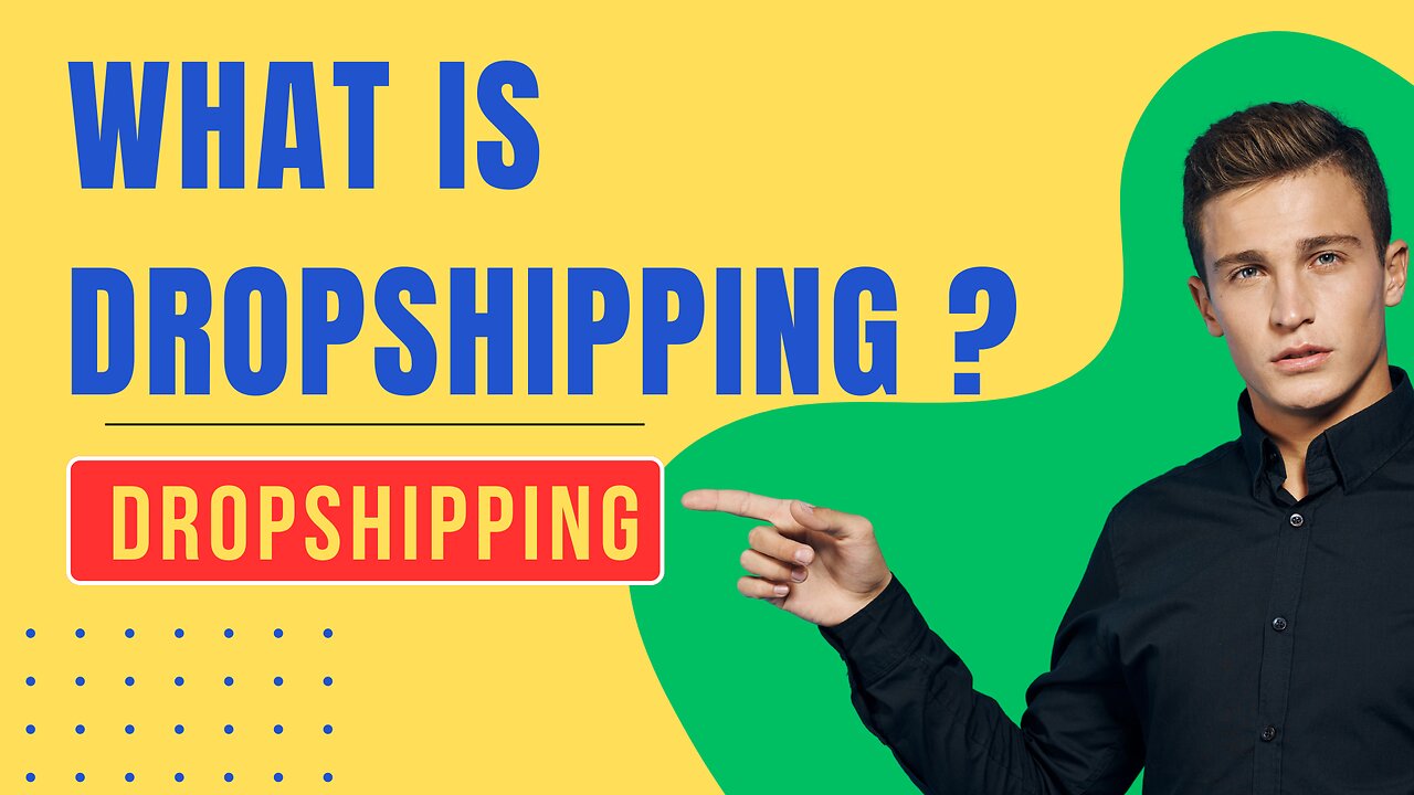 What is dropshipping ?