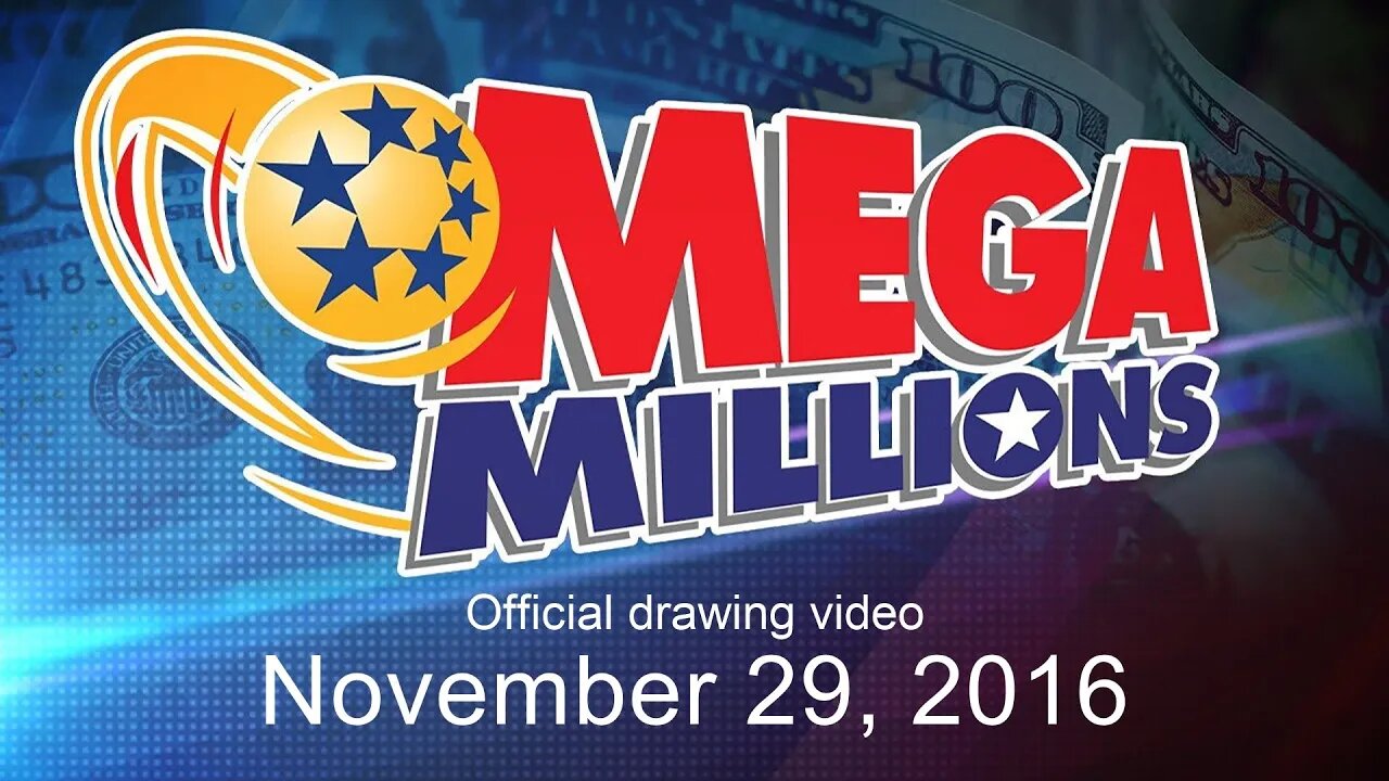Mega Millions drawing for November 29, 2016