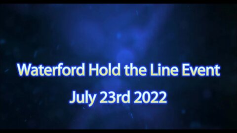 Hold the Line Waterford July 23rd 2022