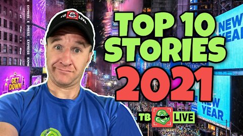 Ep #438 - Top Ten Stories of 2021
