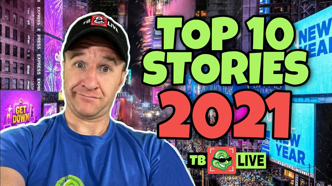 Ep #438 - Top Ten Stories of 2021