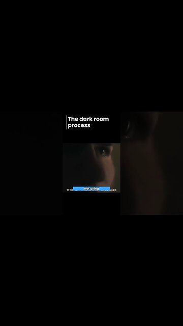 The dark room process