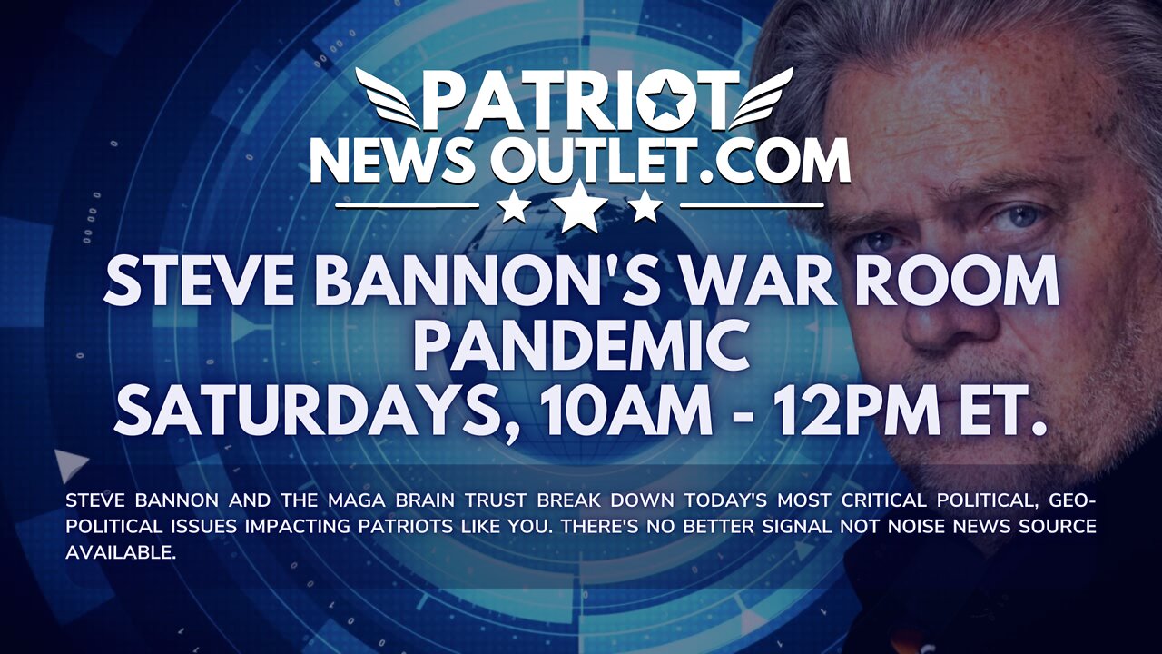 LIVE REPLAY: Steve Bannon's, War Room Pandemic | Saturday Edition 10AM-12PM EDT