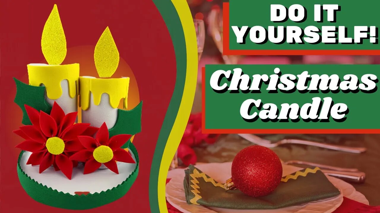 DIY - How to Make Christmas Candle