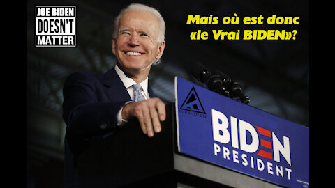 USA / Mais où est donc le "vrai BIDEN" ?