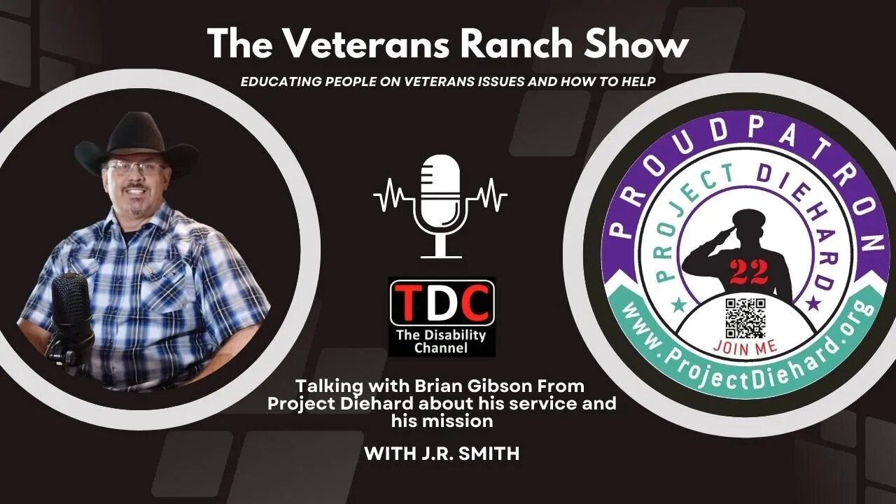 The Veterans Ranch interviews the Founder & President of Project Diehard Brian Gibson.......