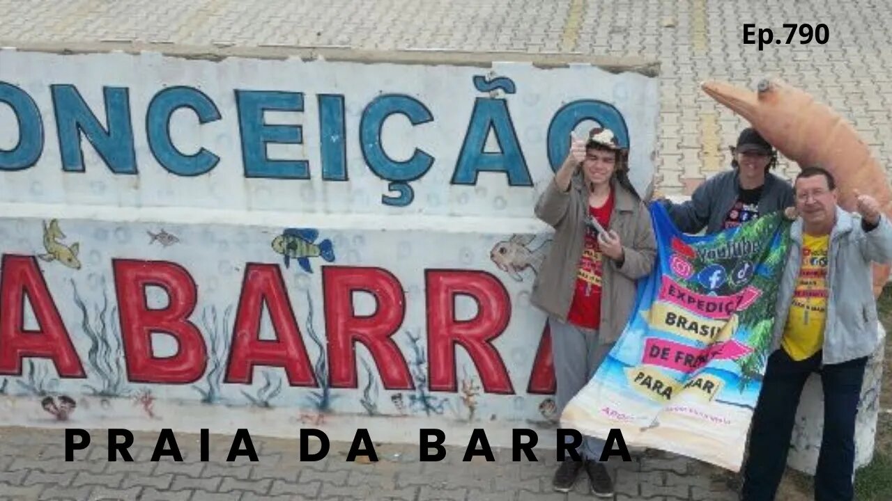 #790 - Praia da Barra - Conceição da Barra (ES) - Expedição Brasil de Frente para o Mar