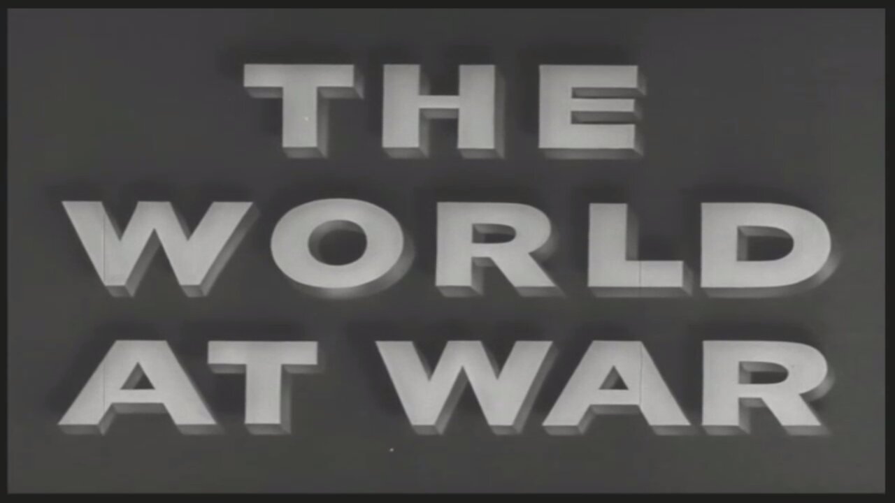 The World At War (1943) - Documentary/Pearl Harbor/War, 1 Hour