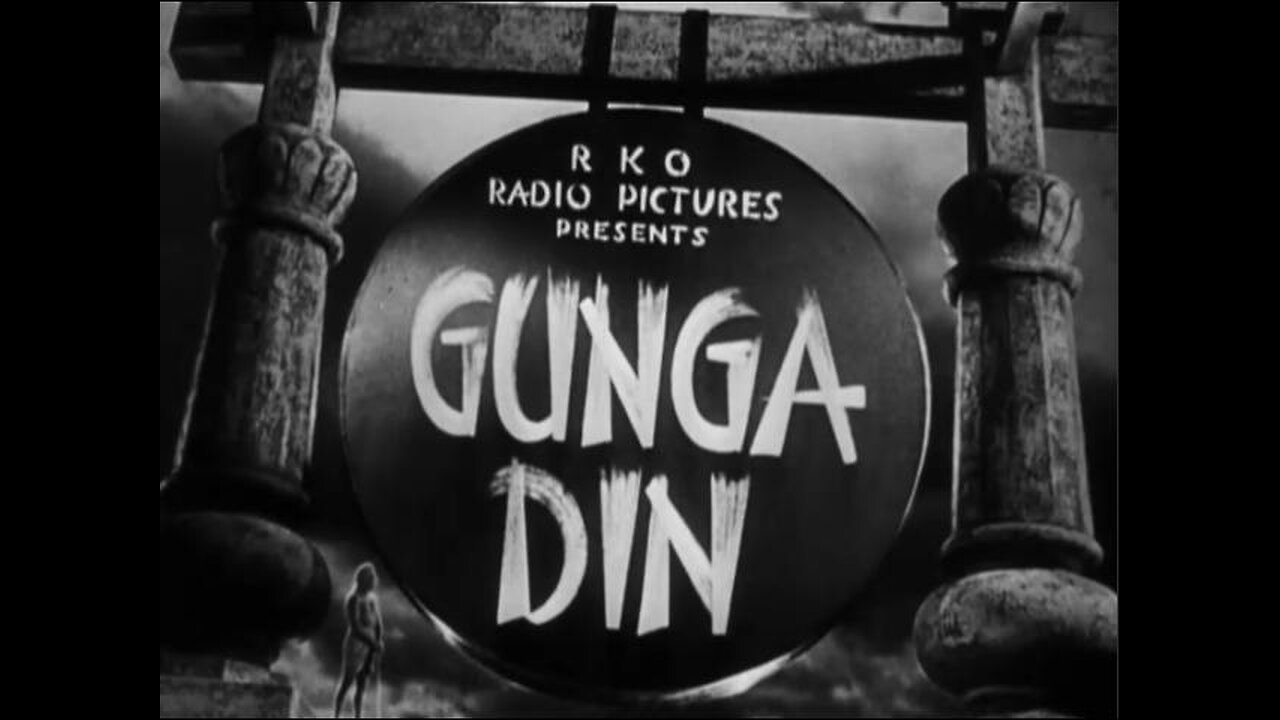 Gunga Din (1939) B&W Adventure Film starring Cary Grant