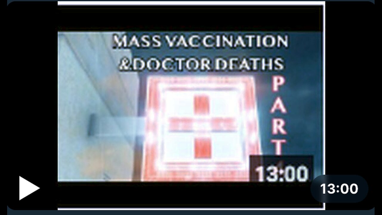 Mass Vaccination and DOCTOR deaths - Part 4