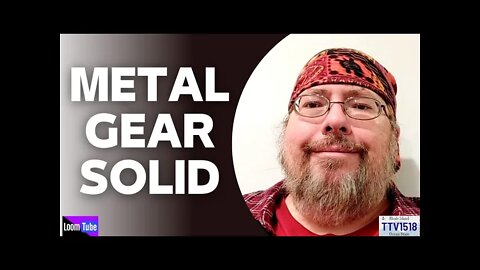 METAL GEAR SOLID - 021722 TTV1518