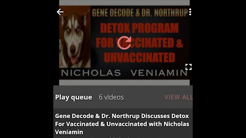 Vaccinated And Unvaccinated (shedding)Detox Protocol With Gene Decode, Dr. Northrup, And Nicholas Veniamin