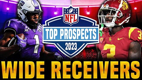 Top Wide Receivers in the 2023 NFL Draft