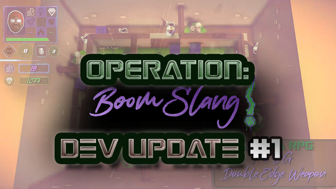 Operation: BoomSlang! - DevUpdate - Core Gameplay Mechanics