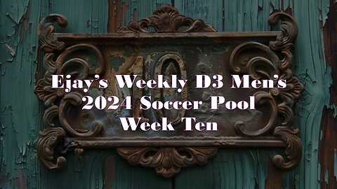 EJay’s Weekly Men’s D3 Pool - Week Ten