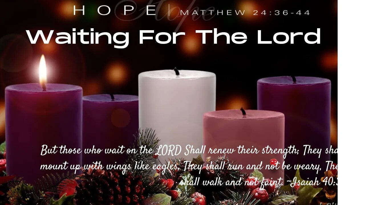 Advent 2022 - Waiting in Hope