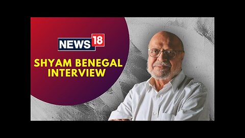 Shyam Benegal Passes Away I Shyam Benegal Interview I Shyam Benegal on his Film Journey