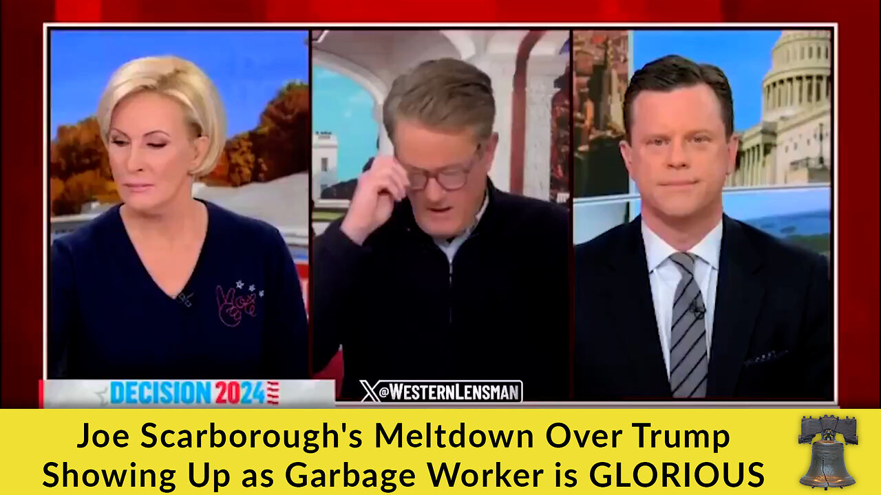 Joe Scarborough's Meltdown Over Trump Showing Up as Garbage Worker is GLORIOUS