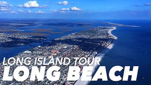 LONG ISLAND TOUR: Long Beach