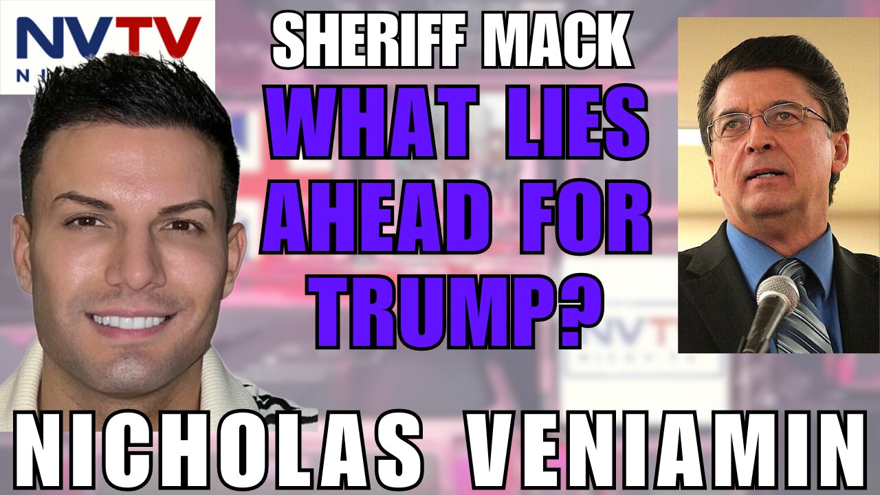 Sheriff Mack Explores Trump and DC Issues with Nicholas Veniamin