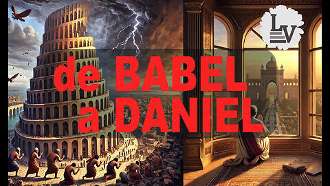 de BABEL a DANIEL