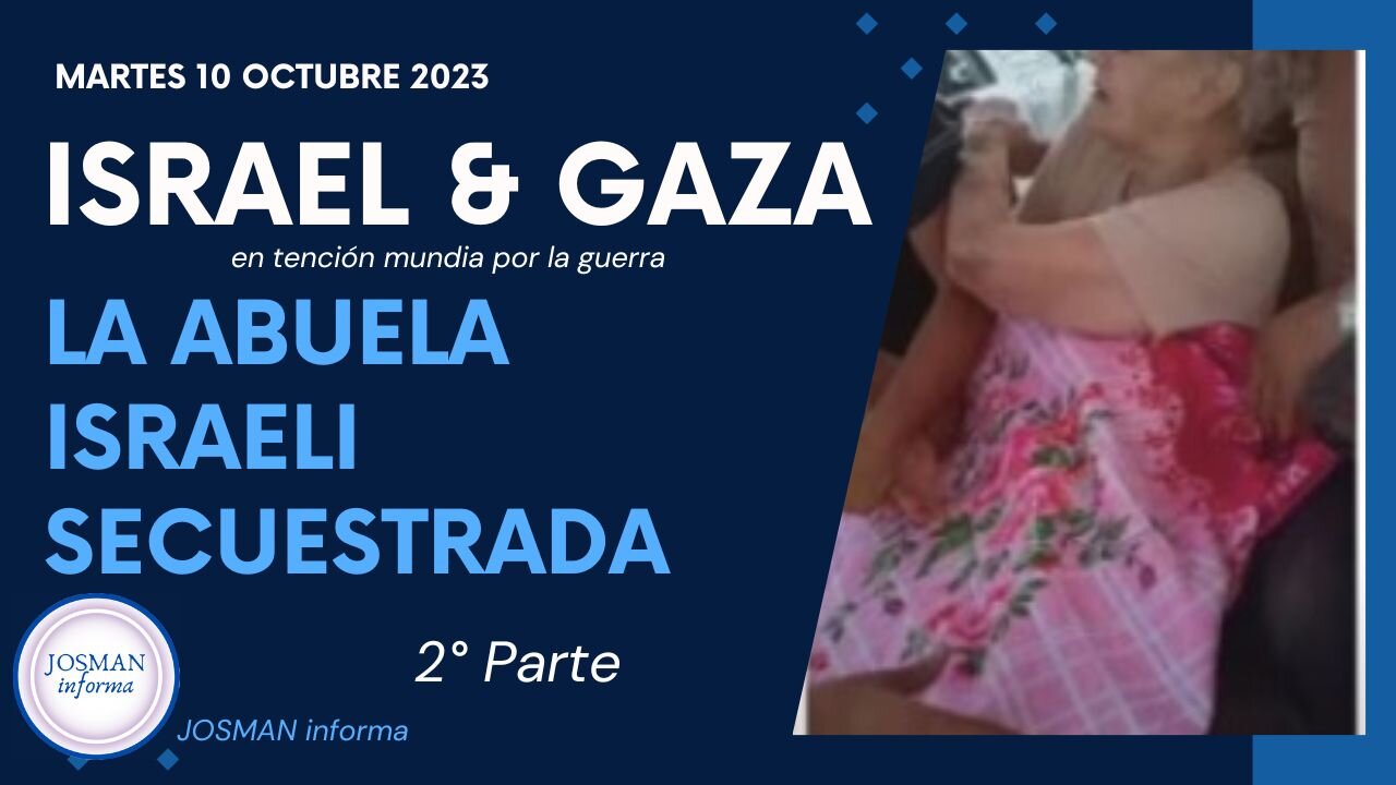 2 PARTE ABUELA ISRAELI SECUESTRADA