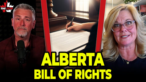 Alberta Bill Of Rights LAUNCHED!
