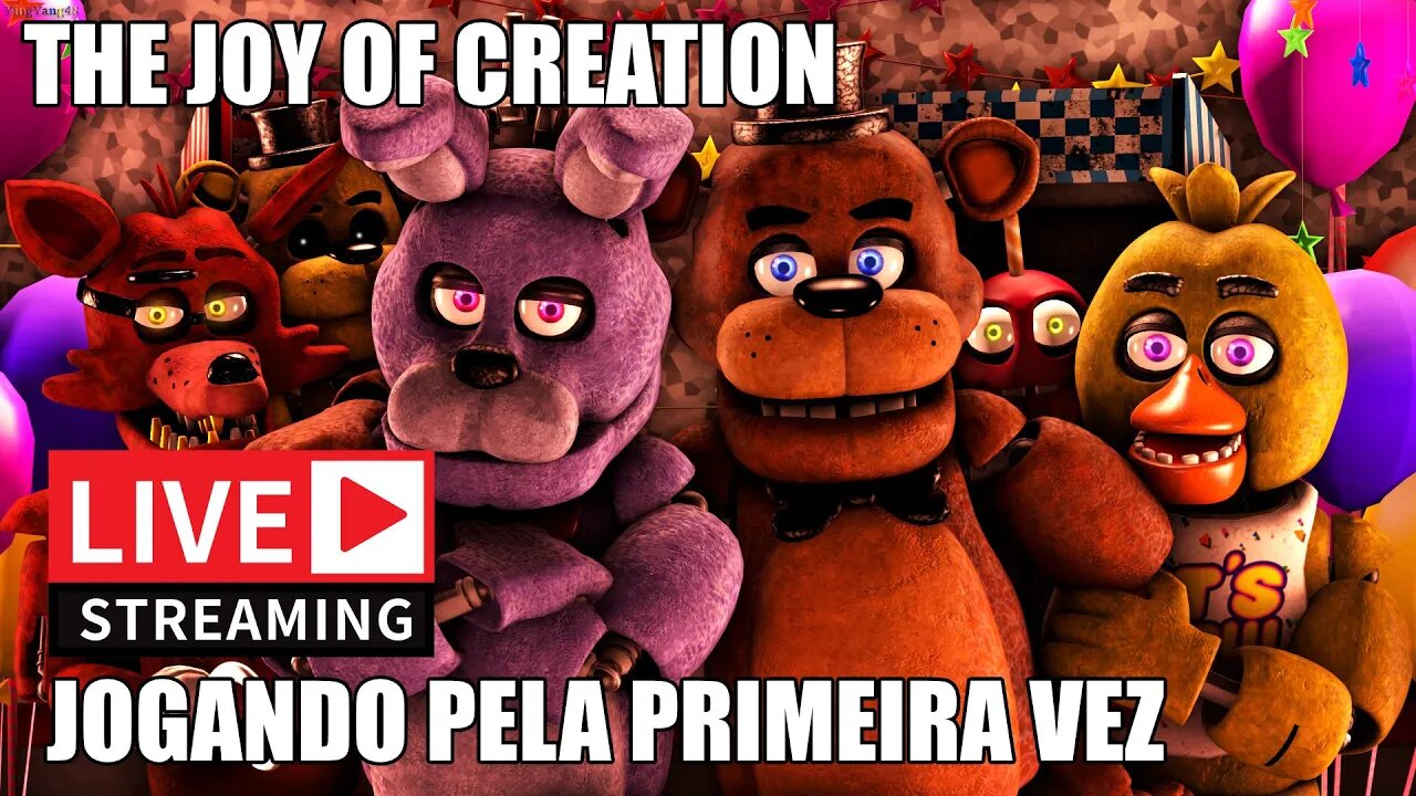 The Joy of Creation: Story Mode • Vejamos qual é a desse Five Nights at Freddy's que tanto falam!