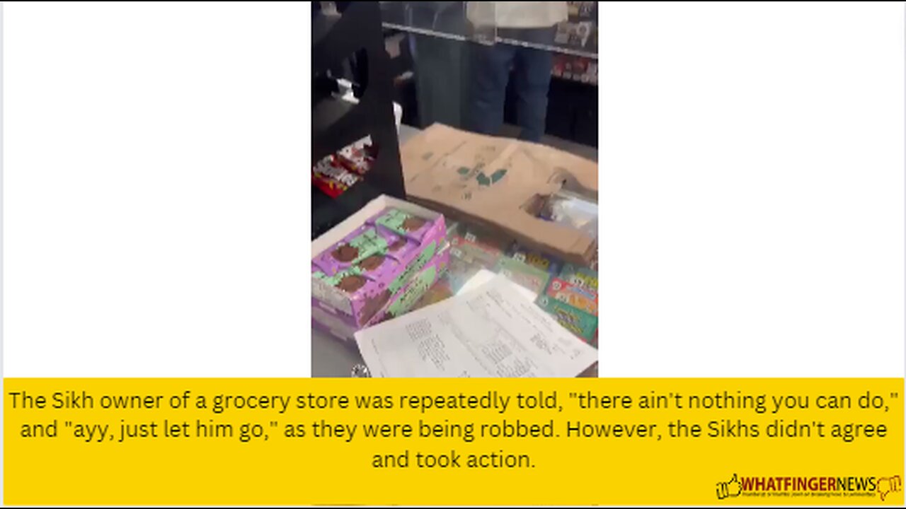 The Sikh owner of a grocery store was repeatedly told, "there ain't nothing you can do," and "ayy