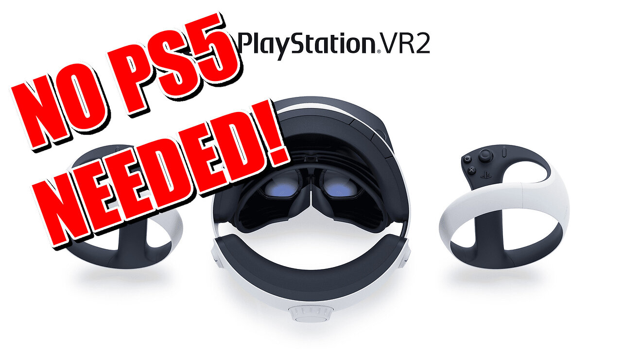 Playstation VR 2 Coming to PC! (Is Sony Cuddling up to Valve?)