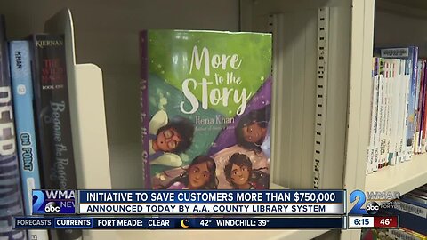 Anne Arundel Co library system announce initiative to save customers more than $750,000