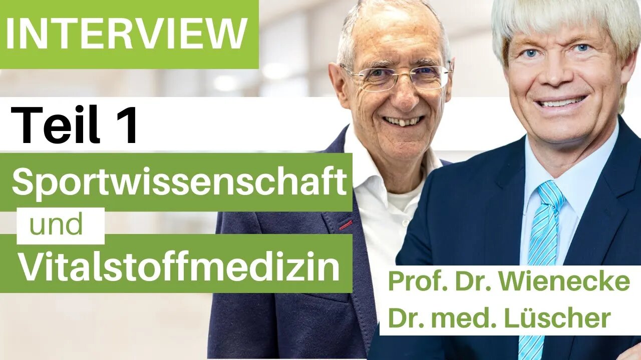 Prof. Dr. Elmar Wienecke - Sportwissenschaft und Vitalstoffmedizin - Teil 1