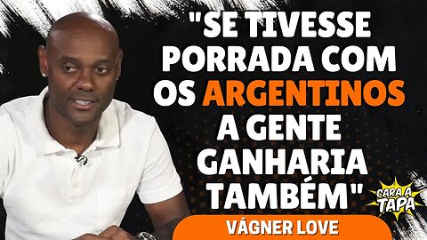 VÁGNER LOVE CONTA O QUE AS CÂMERAS NÃO MOSTRARAM NA VITÓRIA HISTÓRICA CONTRA A ARGENTINA