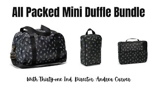 🚗 All Packed Mini Duffle Bundle | Ind. Thirty-One Director, Andrea Carver