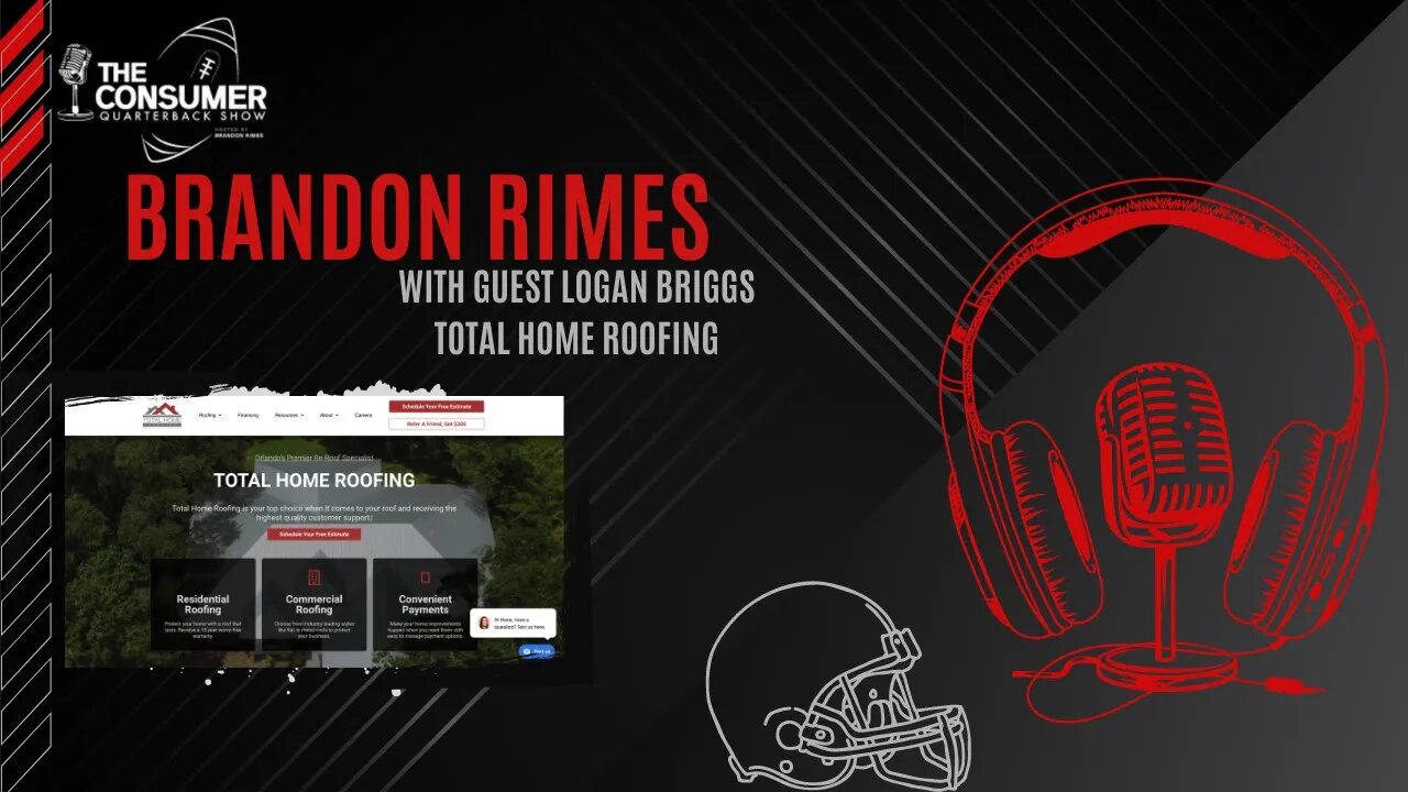 The Consumer Quarterback Show - Logan Briggs Total Home Roofing