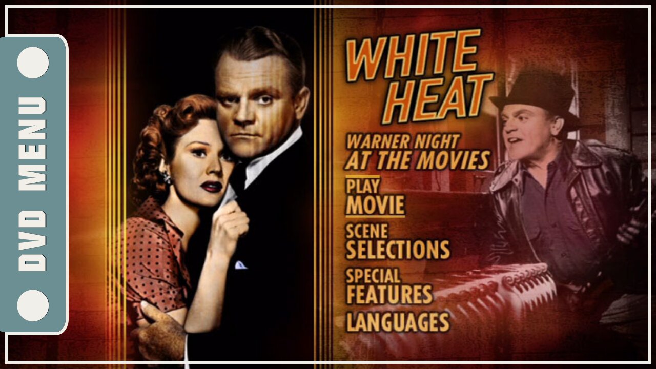 White Heat - DVD Menu