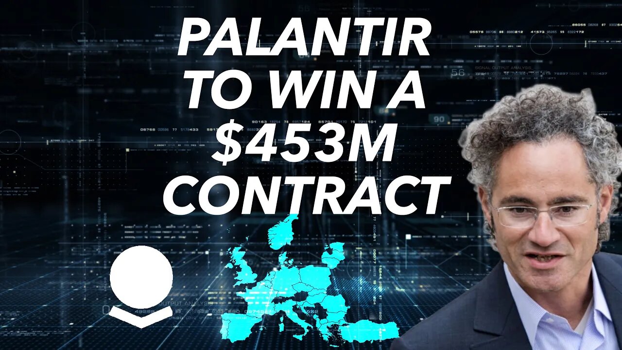 Palantir Will Conquer Europe: BIG Contracts Coming!