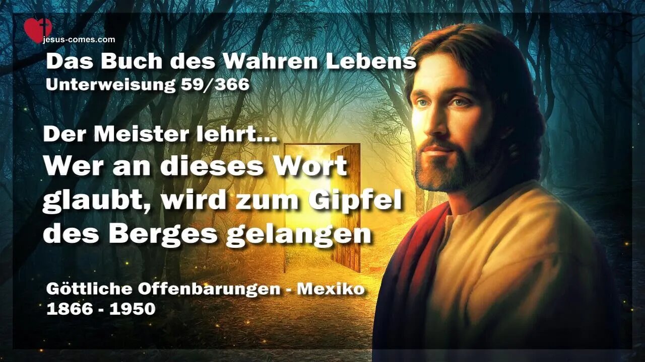 Wer an dieses Wort glaubt, wird zum Gipfel gelangen ❤️ Buch des wahren Lebens Unterweisung 59 / 366