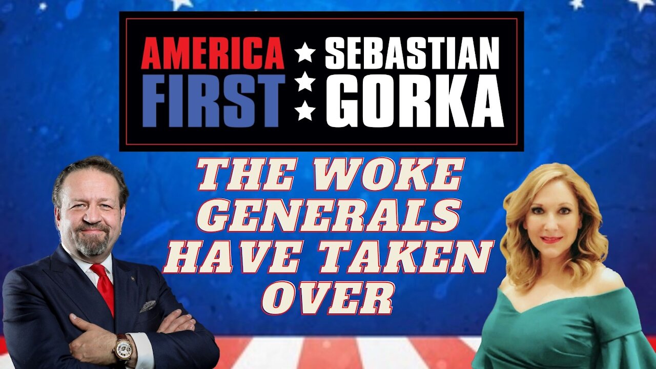 The woke generals have taken over. Jessie Jane Duff with Sebastian Gorka on AMERICA First