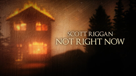 Scott Riggan - "Not Right Now" (Jason Gray cover) Lyric Video