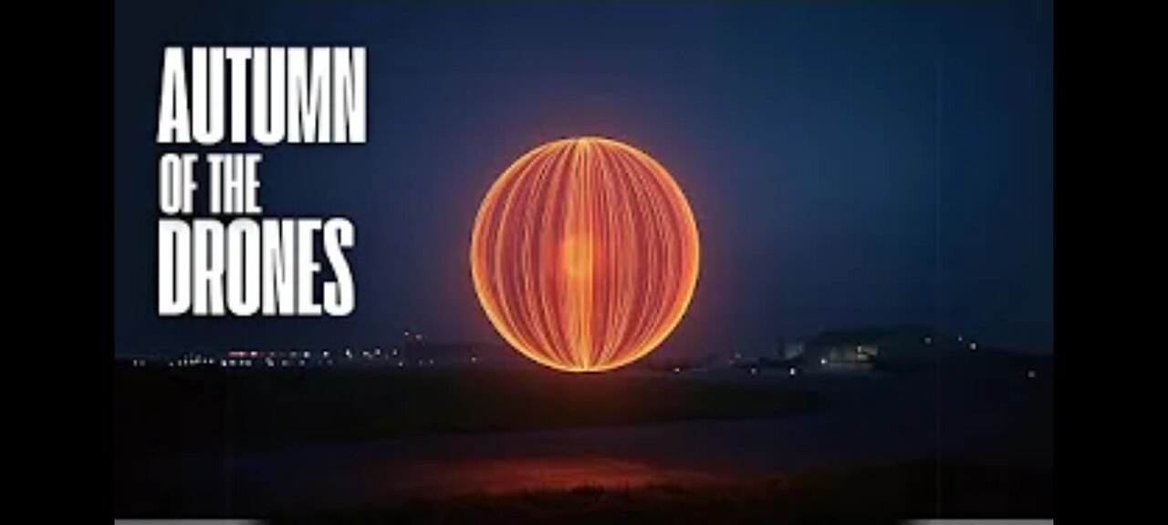 AUTUMN OF THE DRONES