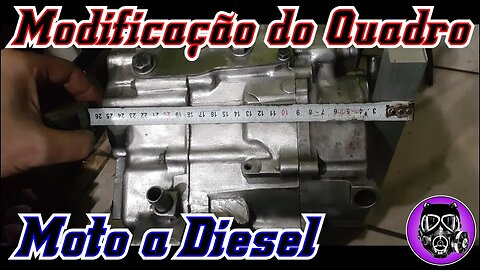 Modificação do Quadro 03 - Sunset 82 ( Moto a Diesel de Goiânia )