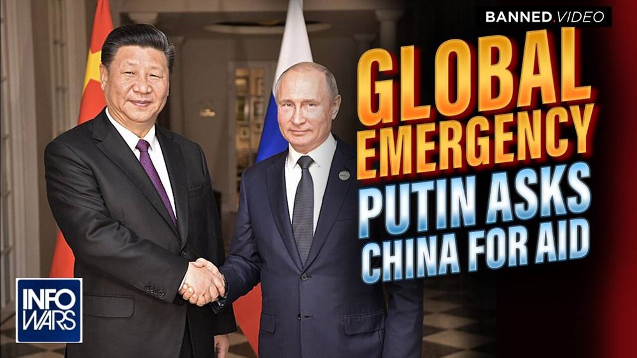 GLOBAL EMERGENCY! Putin Asks China for Military Aid, Arrests Spy Chief in Massive Escalation